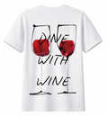 Dine With Wine T-shirt