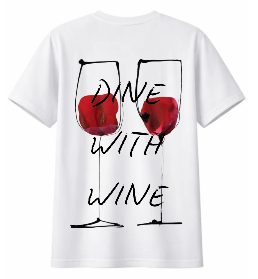 Dine With Wine T-shirt