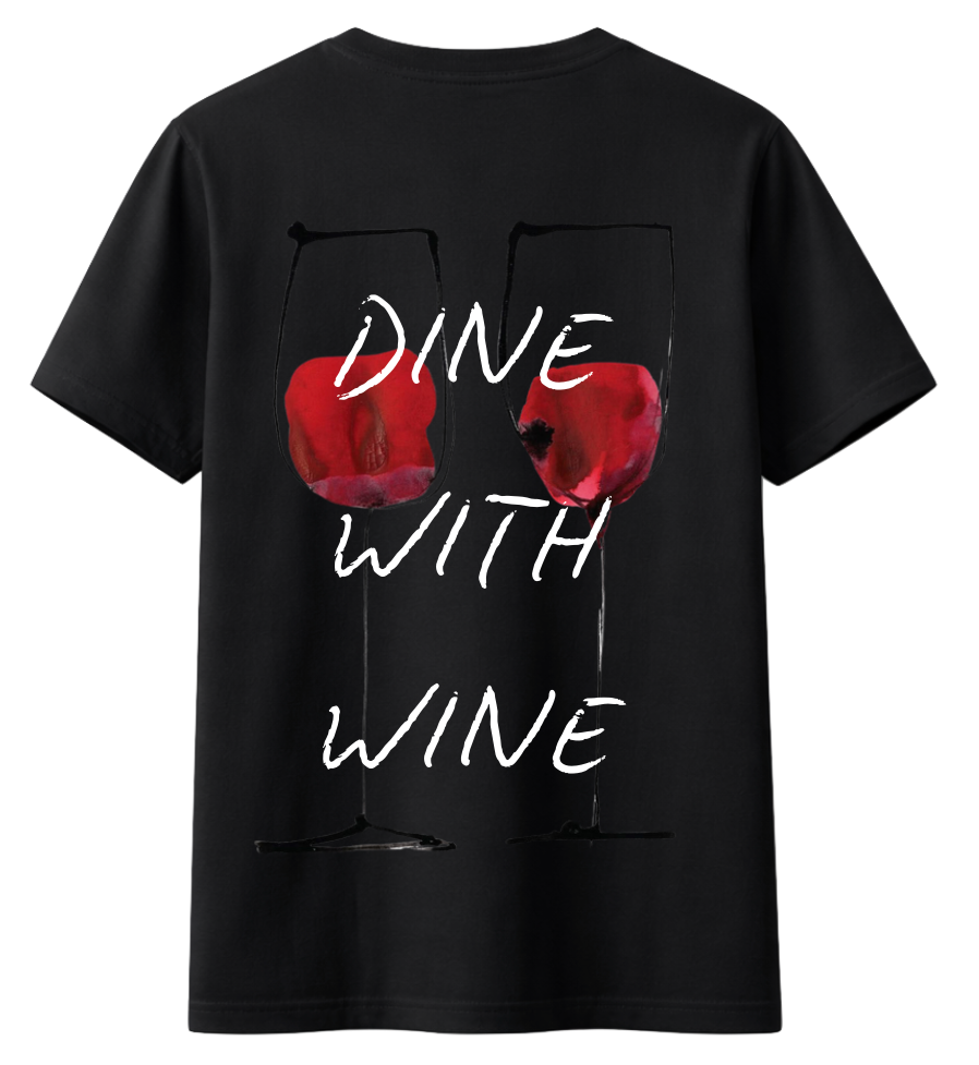 Dine With Wine T-shirt