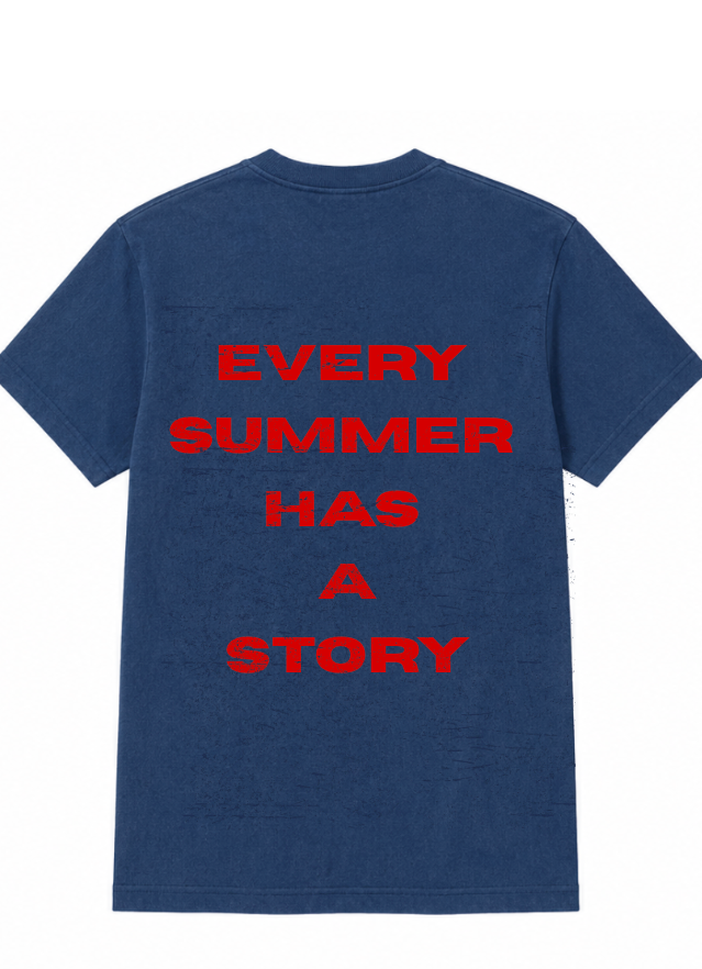 Every Summer Has a Story T-shirt