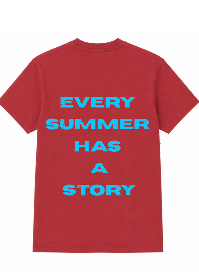 Every Summer Has a Story T-shirt