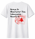 Home Is Wherever The Lebanese Heart Is T-shirt