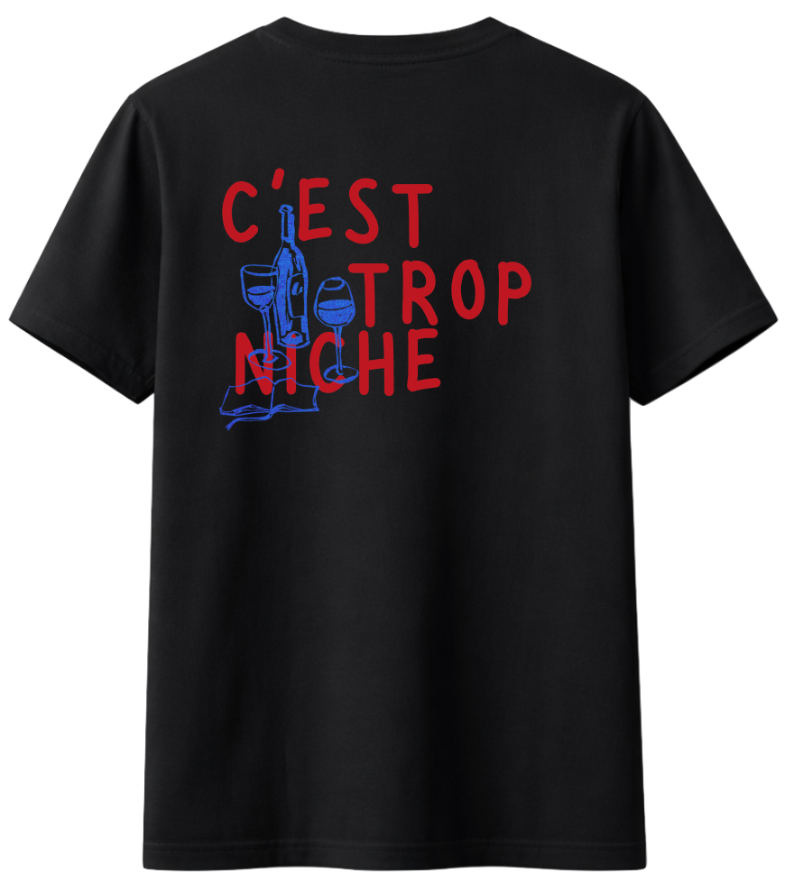 C'est Trop Niche T-shirt